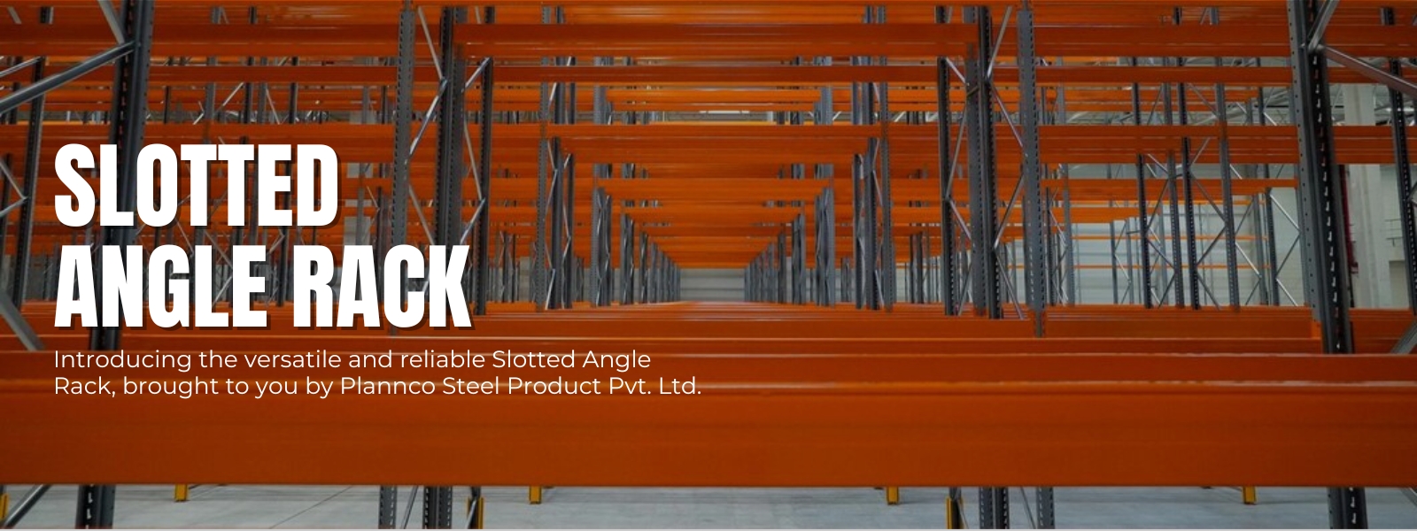 Long Span Racking System Manufacturers in Delhi